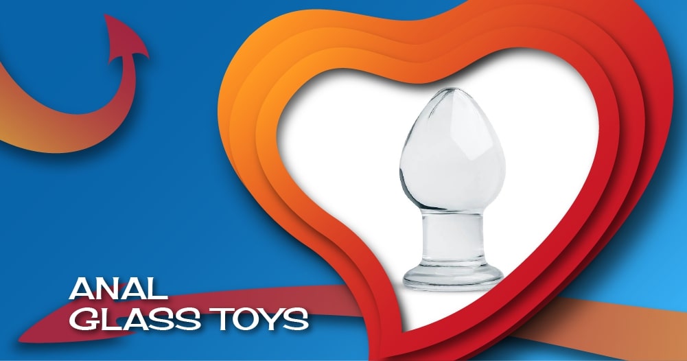 Anal Glass Toys
